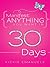 Manifest Anything You Want in 30 Days