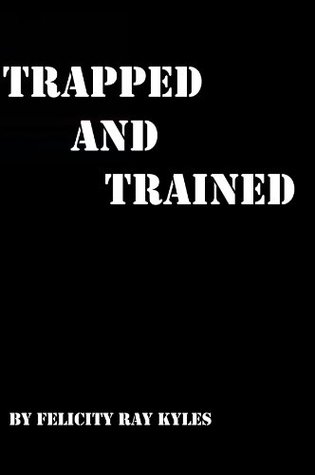 Trapped and Trained