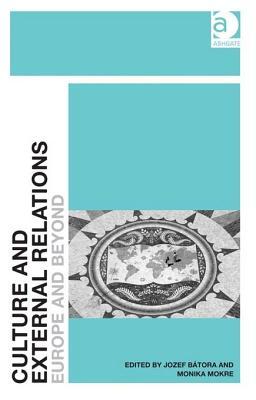 Culture and External Relations: Europe and Beyond