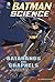 Batarangs and Grapnels: The...