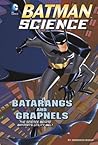 Batarangs and Grapnels by Tammy Enz