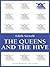 The Queens and the Hive