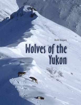 Wolves of the Yukon (ebook)