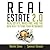 Real Estate 2.0: Real Estate, Investing, and the New Way to Fund Your Retirement
