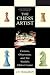 The Chess Artist: Genius, Obsession, and the World's Oldest Game