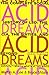 Acid Dreams by Martin A. Lee