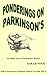 Ponderings on Parkinson's by Sarah Nock