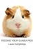 Feeding Your Guinea Pigs