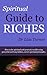 Spiritual Guide To Riches by Lisa Turner