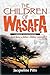 The Children of Wasafa: A Message to Gang Bangers