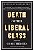 Death of the Liberal Class