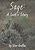 Sage: A Lark's Story