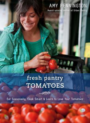 Fresh Pantry: Tomatoes