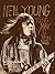 Neil Young: Long May You Ru...