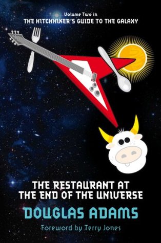 The Restaurant at the End of the Universe (Hitchhikers Guide 2)