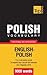 Polish vocabulary for English speakers - 9000 words (American English Collection)