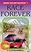 Race Forever (Choose Your Own Adventure Book 7)
