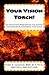 Your Vision Torch!: An Inno...