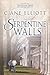 Serpentine Walls (Serpentine, #1)