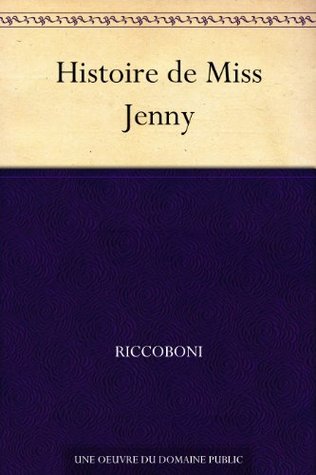 Histoire de Miss Jenny (French Edition)