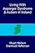 Living with Asperger syndrome and autism in Ireland by Stuart Neilson