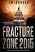 Fracture Zone 2015: A Nation in Denial, An Empire Adrift, A World at Risk