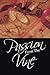 Passion from the Vine