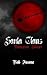 Santa Claus Vampyre Slayer