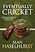 Eventually Cricket