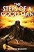The Steps of a Good Man: A Journey to Today
