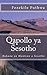 Qapollo YA Sesotho: Buka YA Mantswe a Sesotho (Southern Sotho Edition)