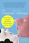 Financial Intimacy: How to Create a Healthy Relationship with Your Money and Your Mate