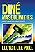 Diné Masculinities: Conceptualizations and Reflections