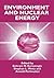 Environment and Nuclear Energy