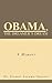 Obama, the Dreamer's Dream: A Memoir
