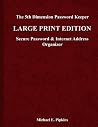 The 5th Dimension Password Keeper - Large Print Edition: A Secure Password & Internet Address Organizer