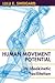 Human Movement Potential: Its Ideokinetic Facilitation