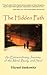 The Hidden Path by Yisroel Juskowitz