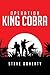 Operation King Cobra