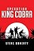 Operation King Cobra