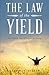 The Law of the Yield