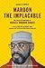 Maroon the Implacable: The Collected Writings of Russell Maroon Shoatz