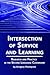 Intersection of Service and Learning: Research and Practice in the Second Language Classroom