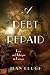 A Debt Repaid: Love and int...