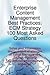 Enterprise Content Management Best Practices: Ecm Strategy 100 Most Asked Questions - Solve Your Information Management Challenges on Email Management, Search, Records Management, Compliance, and More.