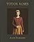 Tudor Roses by Alice Starmore