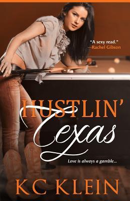 Hustlin' Texas (Texas Fever, #2)