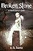 Broken Stone: A Real Fairy's Tale