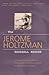 The Jerome Holtzman Baseball Reader: A Treasury of Award-Winning Writing from the Official Historian of Major League Baseball