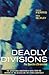 Deadly Divisions: The Spectre Chronicles